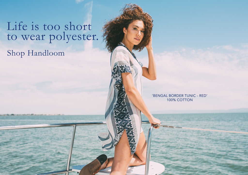 Life's too short to wear polyester - shop handloom.